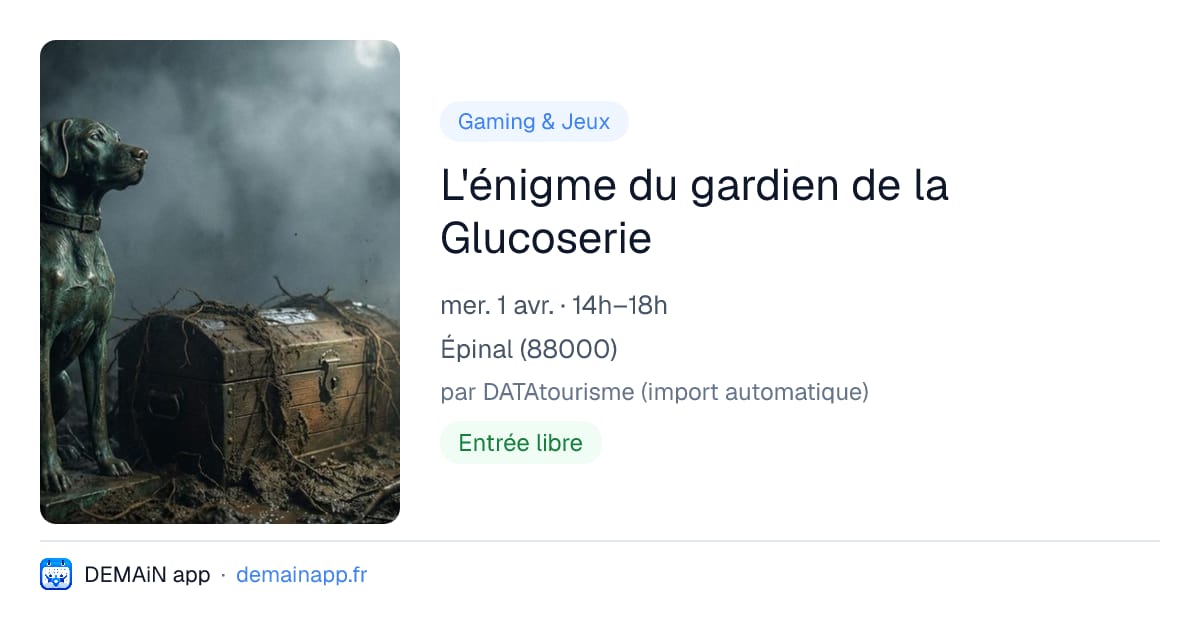 L'énigme du gardien de la Glucoserie — Épinal