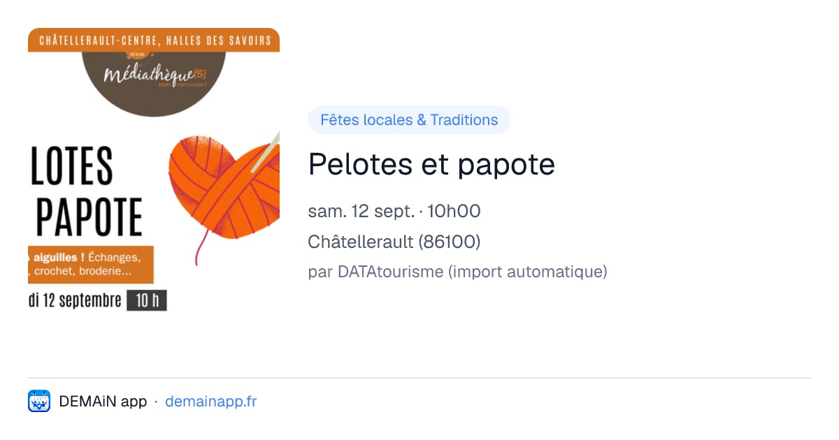 Pelotes et papote — Châtellerault