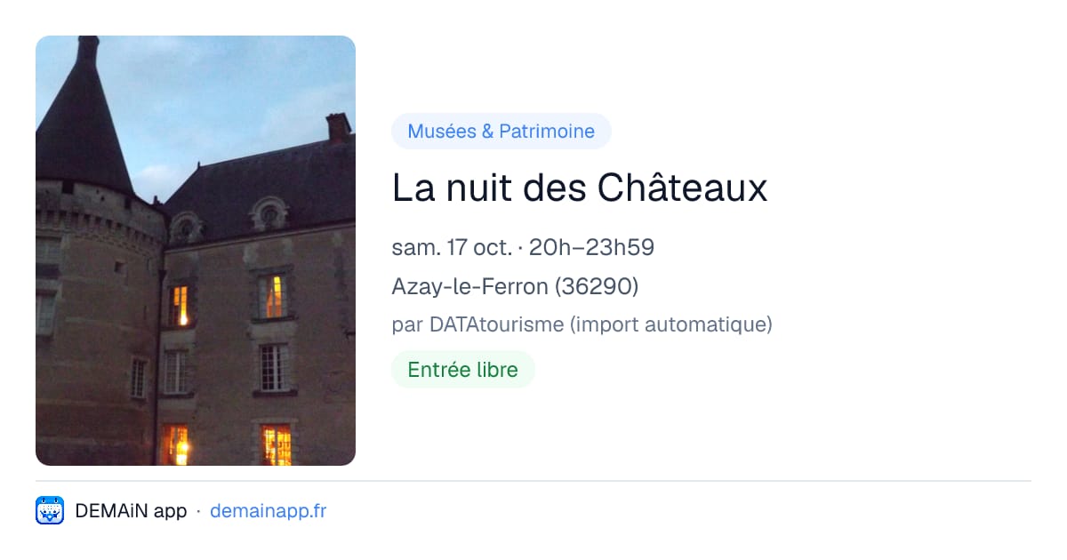 La nuit des Châteaux — Azay-le-Ferron