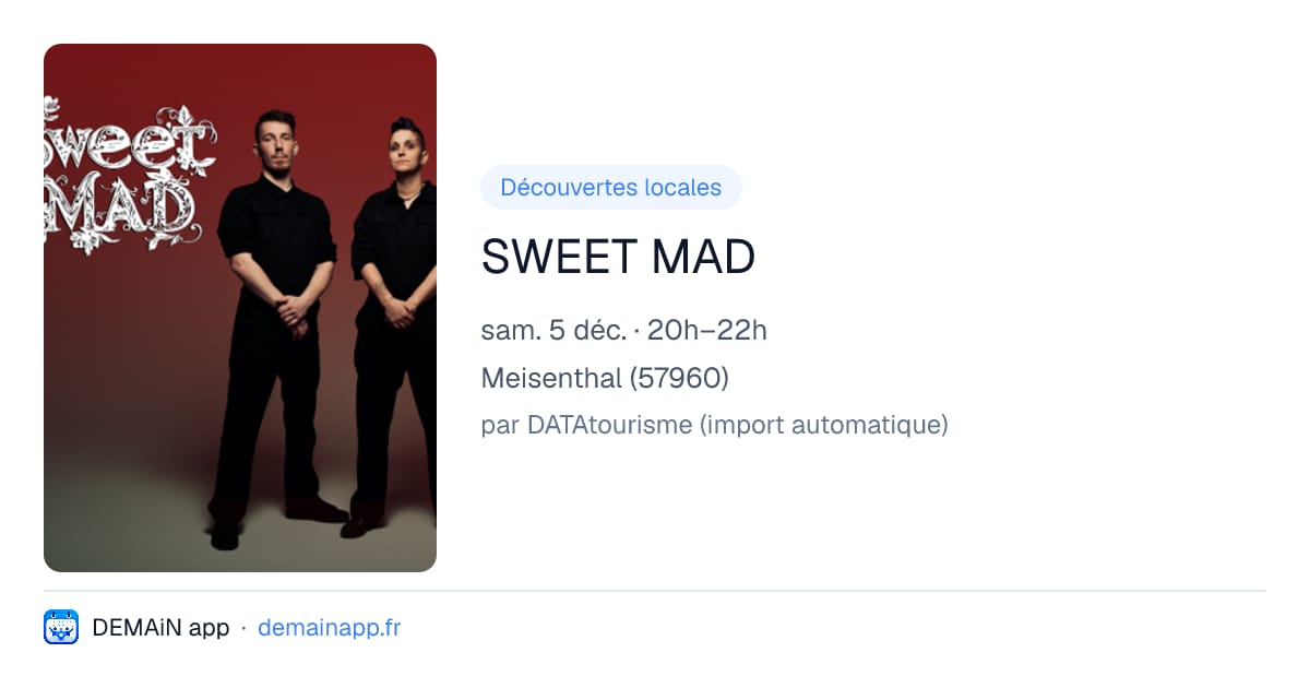 SWEET MAD — Meisenthal
