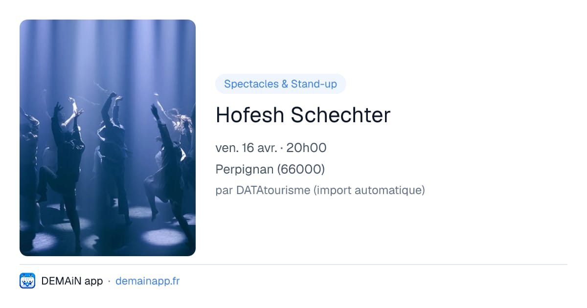 Hofesh Schechter — Perpignan