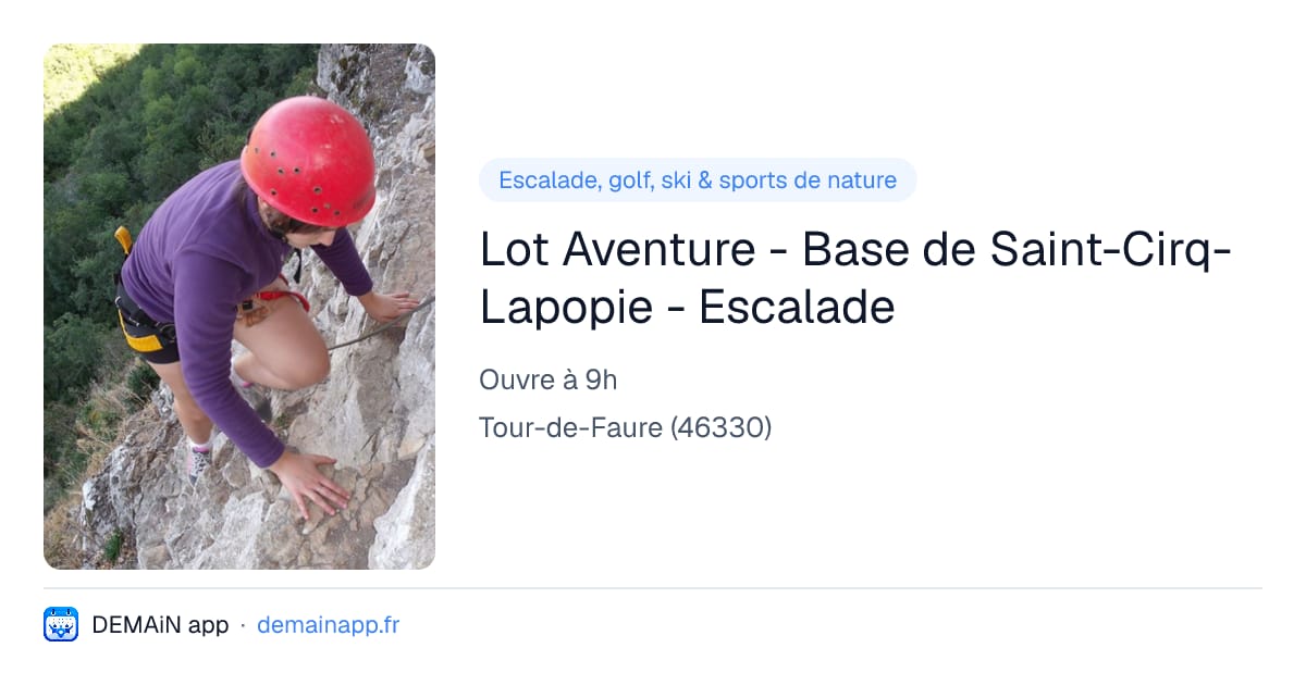 Lot Aventure - Base de Saint-Cirq-Lapopie - Escalade — Tour-de-Faure