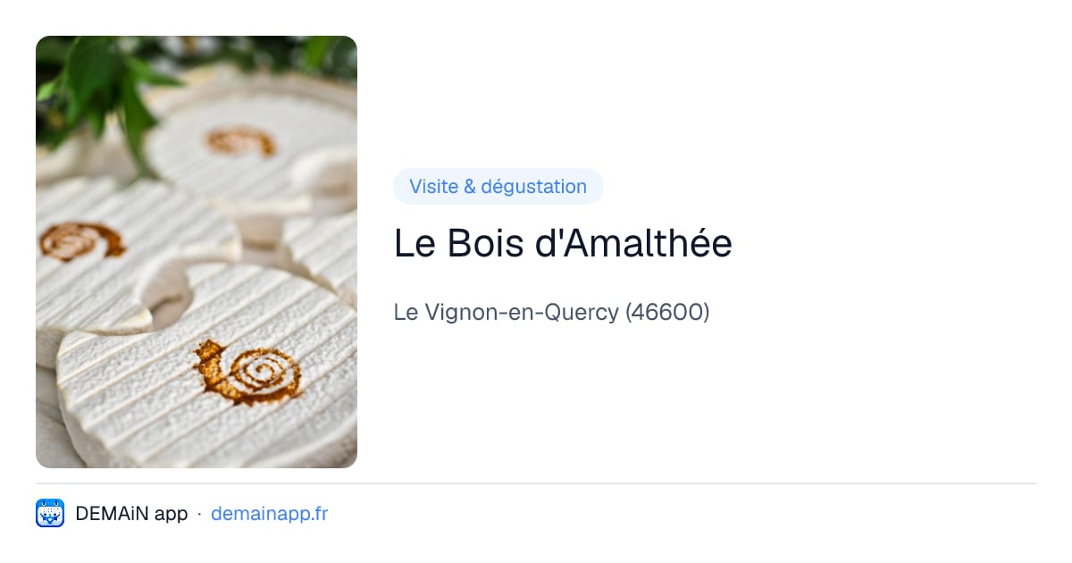 Le Bois d'Amalthée — Le Vignon-en-Quercy