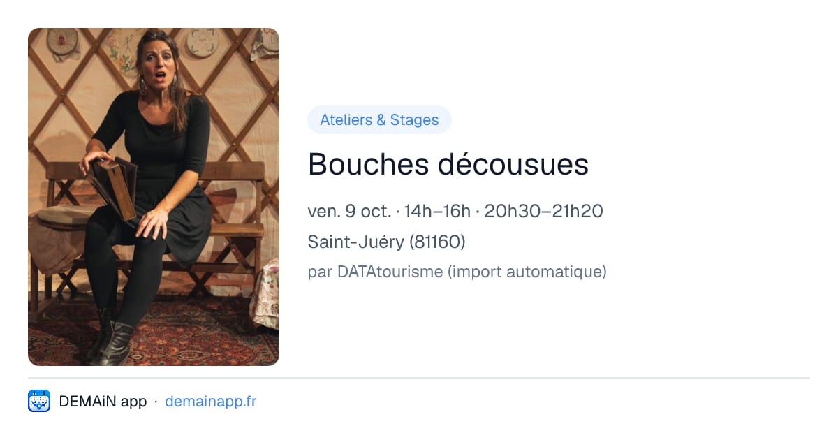 Bouches décousues — Saint-Juéry