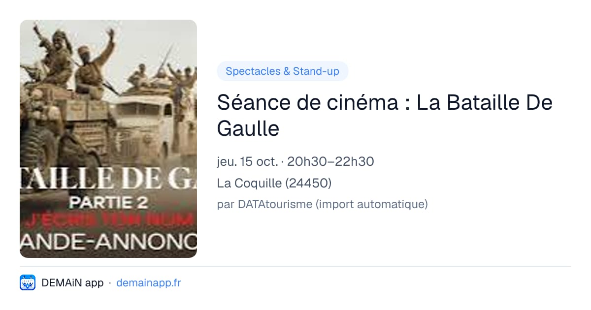 Séance de cinéma : La Bataille De Gaulle — La Coquille