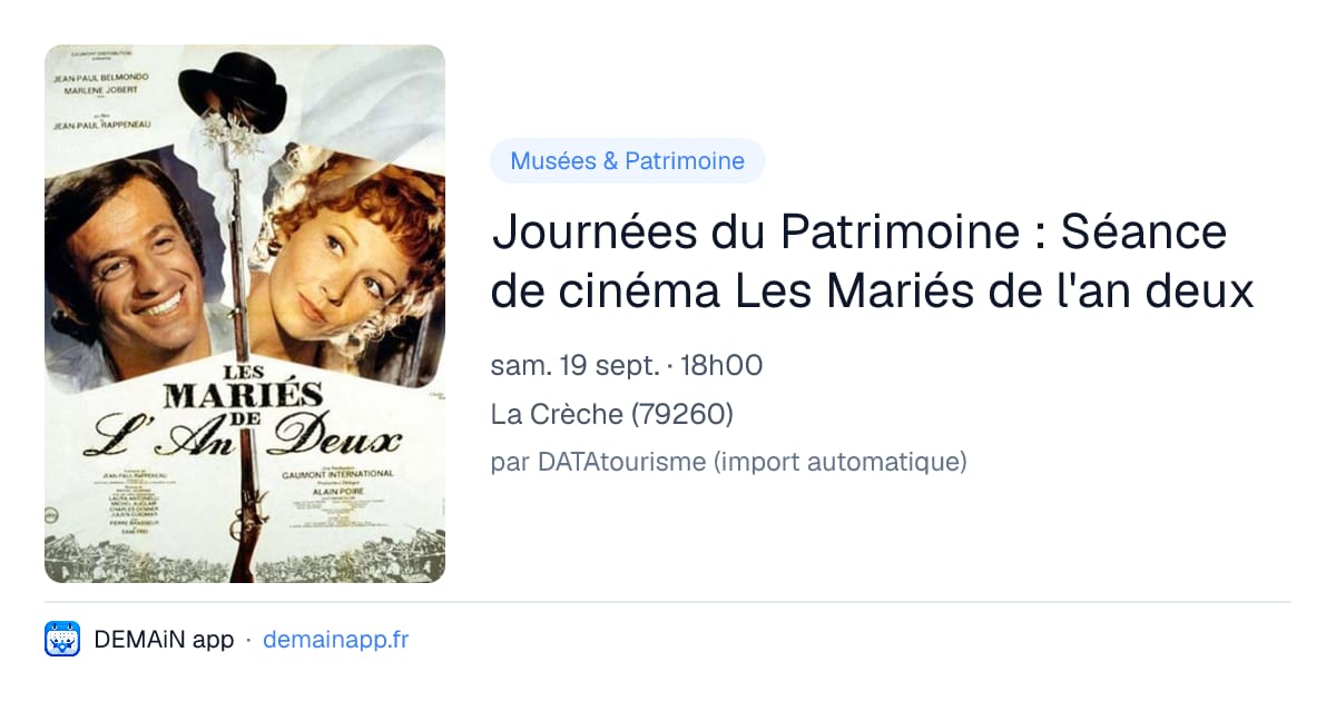 Journées du Patrimoine : Séance de cinéma Les Mariés de l'an deux — La Crèche