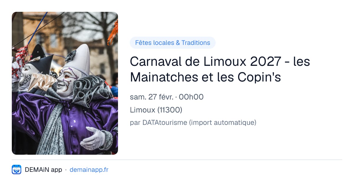 Carnaval de Limoux 2027 - les Mainatches et les Copin's — Limoux
