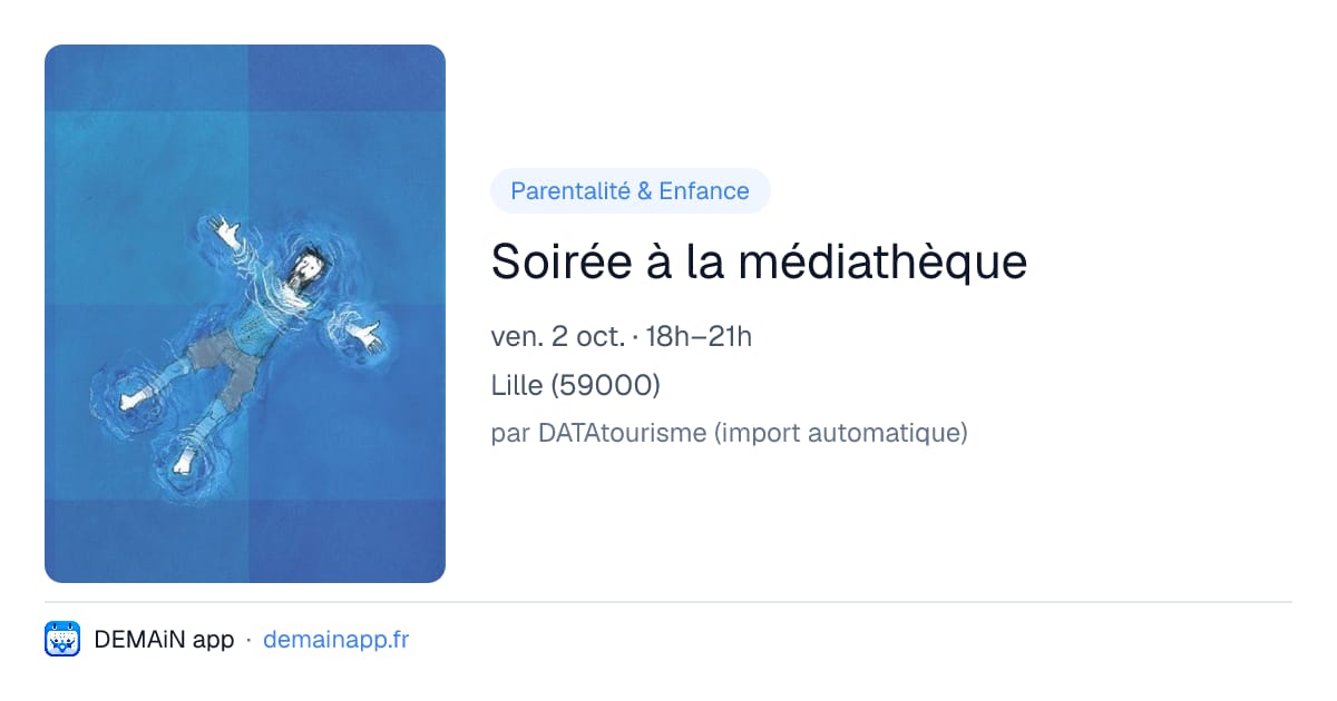 Soirée à la médiathèque — Lille