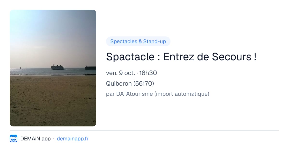 Spactacle : Entrez de Secours ! — Quiberon