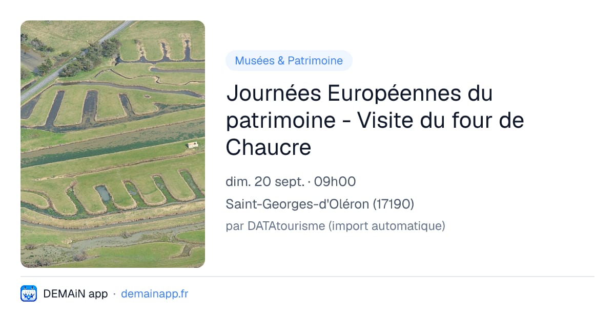 Journées Européennes du patrimoine - Visite du four de Chaucre — Saint-Georges-d'Oléron