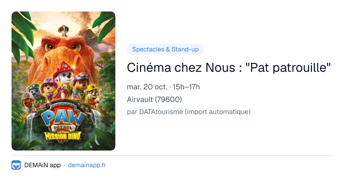 Cinéma chez Nous : "Pat patrouille" — Airvault