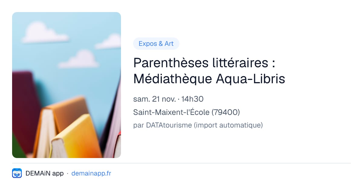 Parenthèses littéraires : Médiathèque Aqua-Libris — Saint-Maixent-l'École