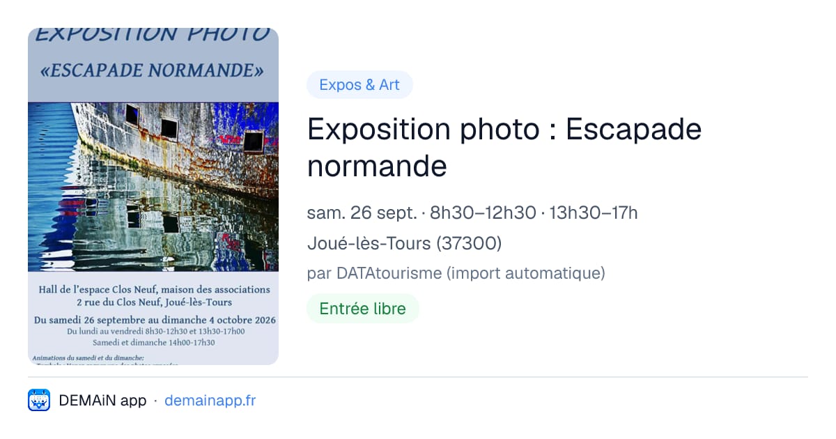 Exposition photo : Escapade normande — Joué-lès-Tours