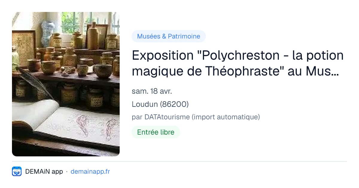 Exposition "Polychreston - la potion magique de Théophraste" au Musée Renaudot — Loudun