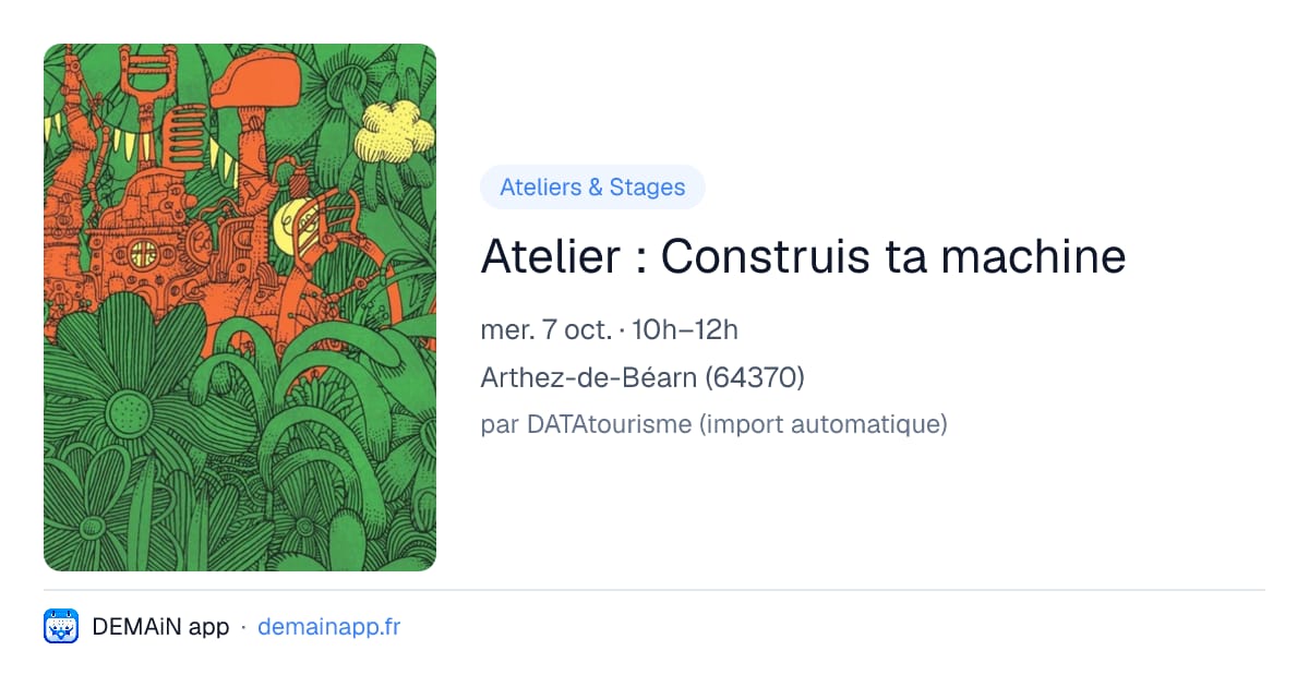 Atelier : Construis ta machine — Arthez-de-Béarn