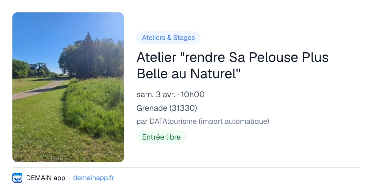 Atelier "rendre Sa Pelouse Plus Belle au Naturel" — Grenade