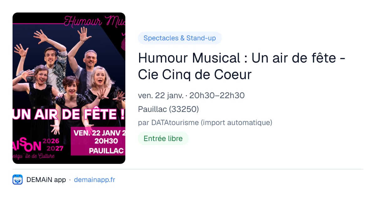 Humour Musical : Un air de fête - Cie Cinq de Coeur — Pauillac