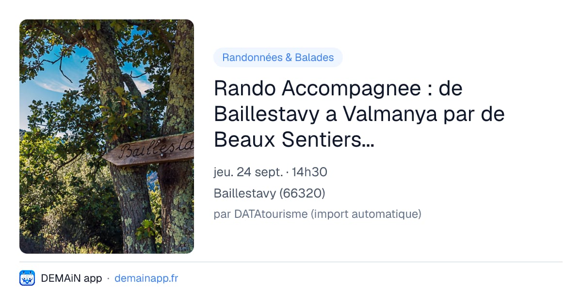 Rando Accompagnee : de Baillestavy a Valmanya par de Beaux Sentiers en Foret — Baillestavy