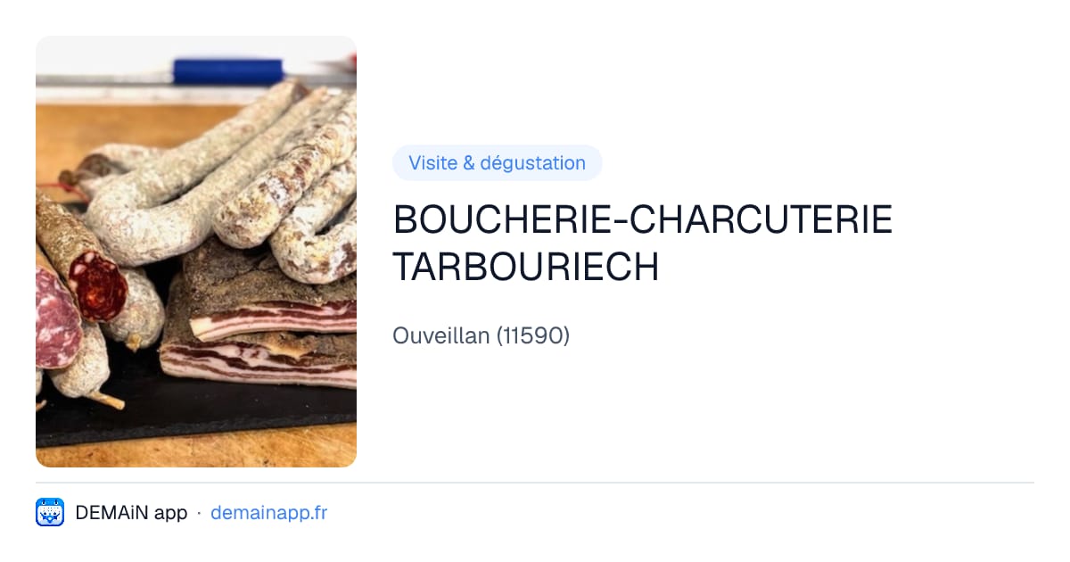 BOUCHERIE-CHARCUTERIE TARBOURIECH — Ouveillan