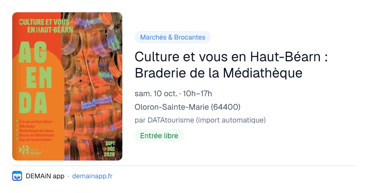 Culture et vous en Haut-Béarn : Braderie de la Médiathèque — Oloron-Sainte-Marie