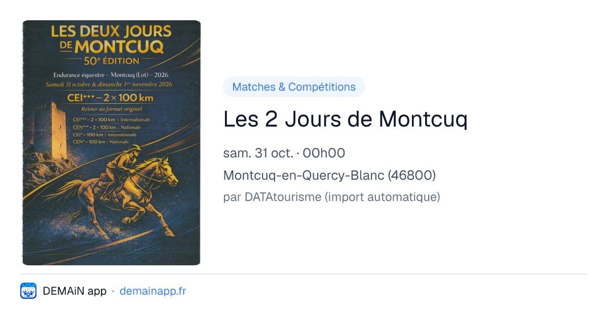 Les 2 Jours de Montcuq — Montcuq-en-Quercy-Blanc