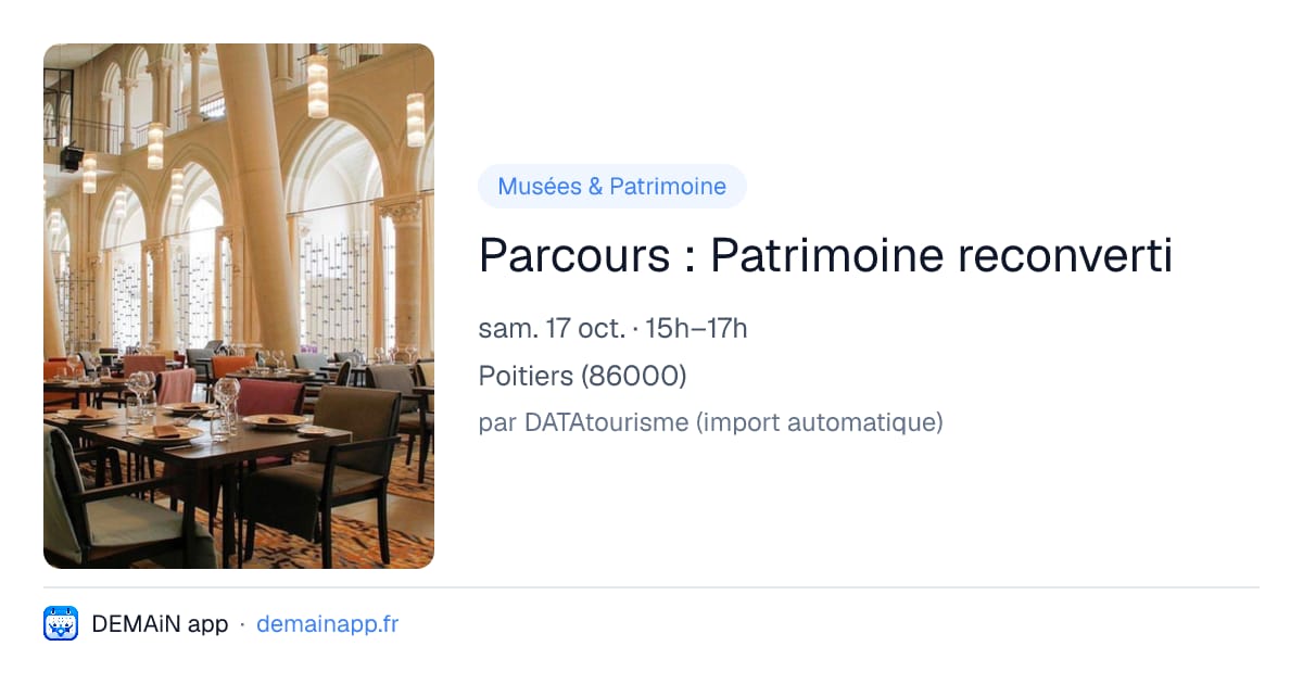 Parcours : Patrimoine reconverti — Poitiers