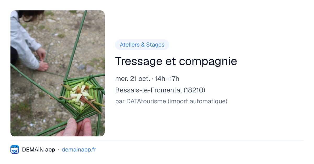 Tressage et compagnie — Bessais-le-Fromental