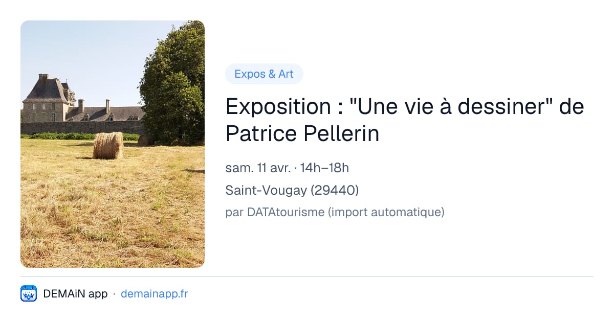 Exposition : "Une vie à dessiner" de Patrice Pellerin — Saint-Vougay