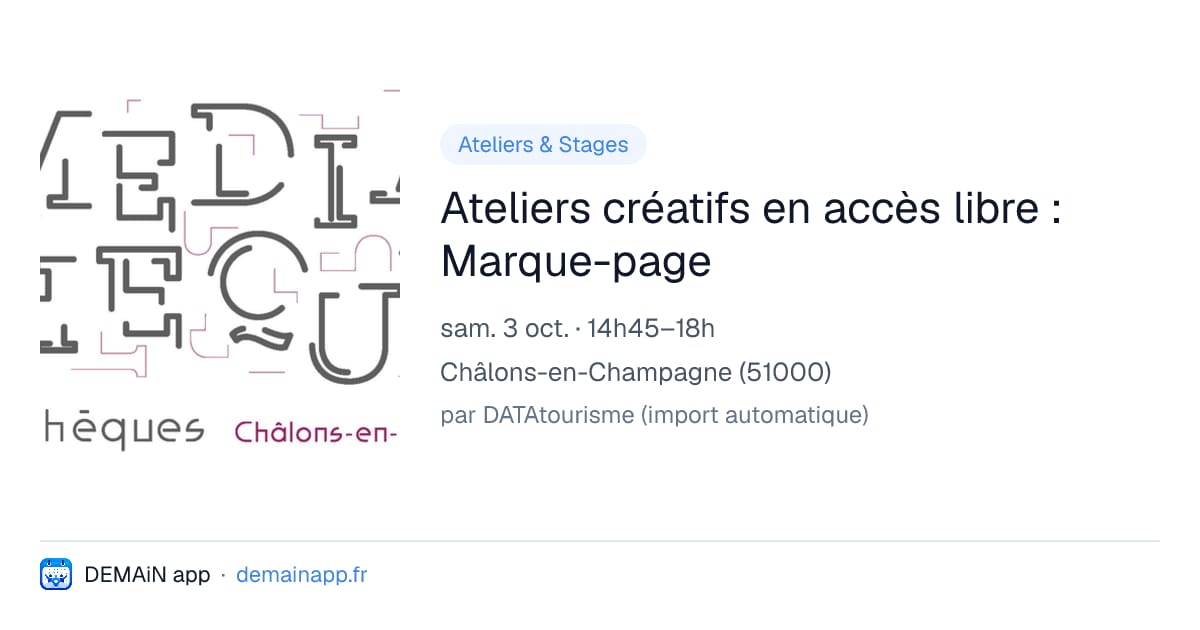 Ateliers créatifs en accès libre : Marque-page — Châlons-en-Champagne