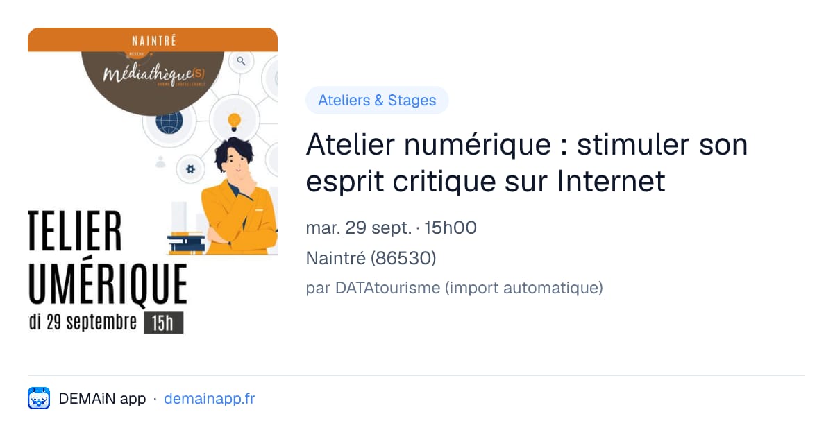 Atelier numérique : stimuler son esprit critique sur Internet — Naintré