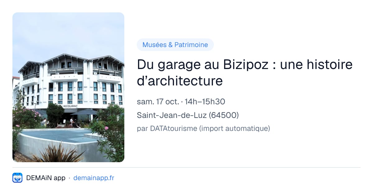 Du garage au Bizipoz : une histoire d’architecture — Saint-Jean-de-Luz