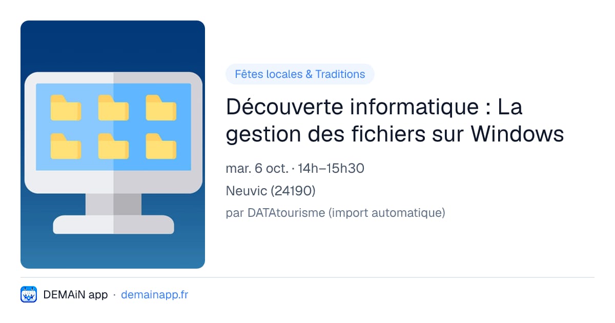 Découverte informatique : La gestion des fichiers sur Windows — Neuvic