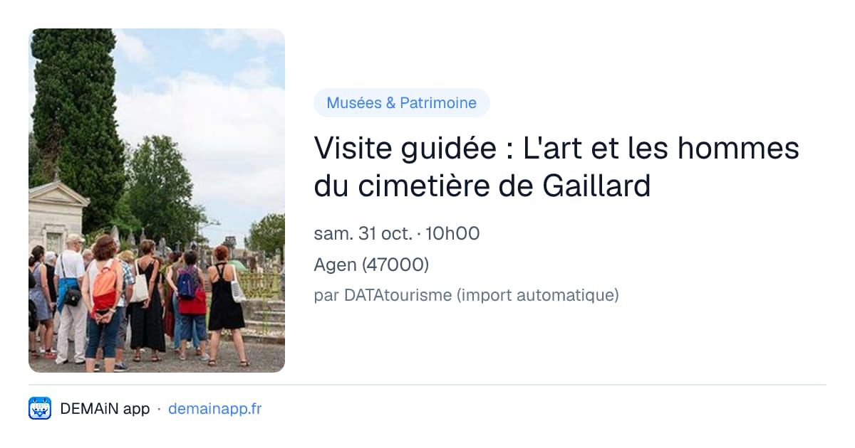 Visite guidée : L'art et les hommes du cimetière de Gaillard — Agen