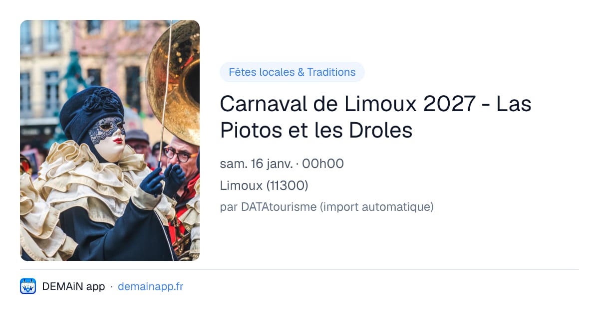 Carnaval de Limoux 2027 - Las Piotos et les Droles — Limoux