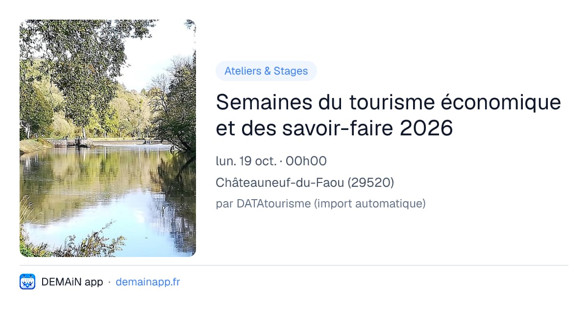 Semaines du tourisme économique et des savoir-faire 2026 — Châteauneuf-du-Faou