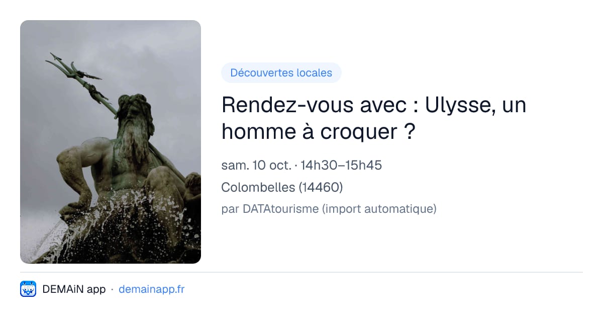 Rendez-vous avec : Ulysse, un homme à croquer ? — Colombelles