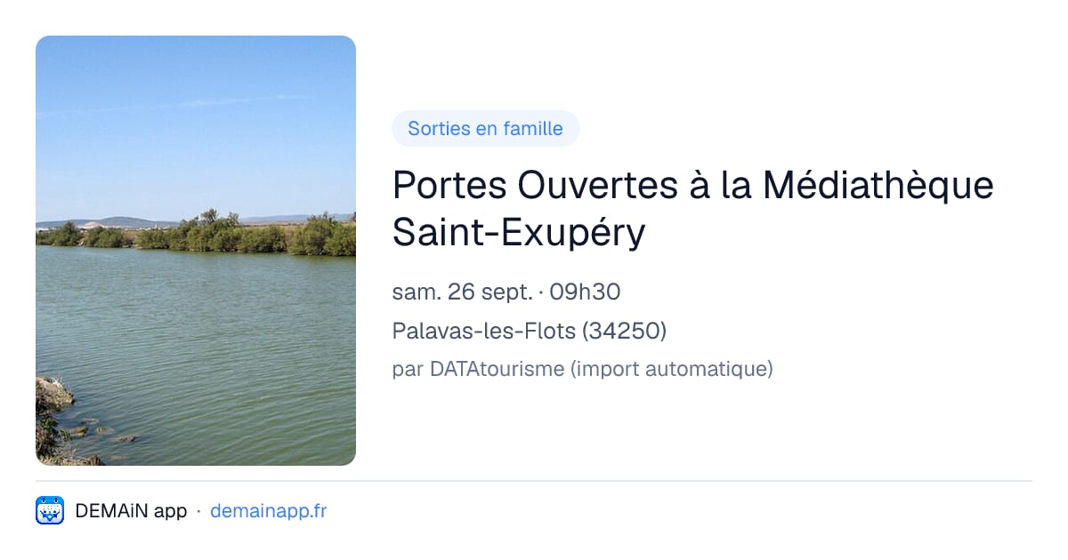 Portes Ouvertes à la Médiathèque Saint-Exupéry — Palavas-les-Flots