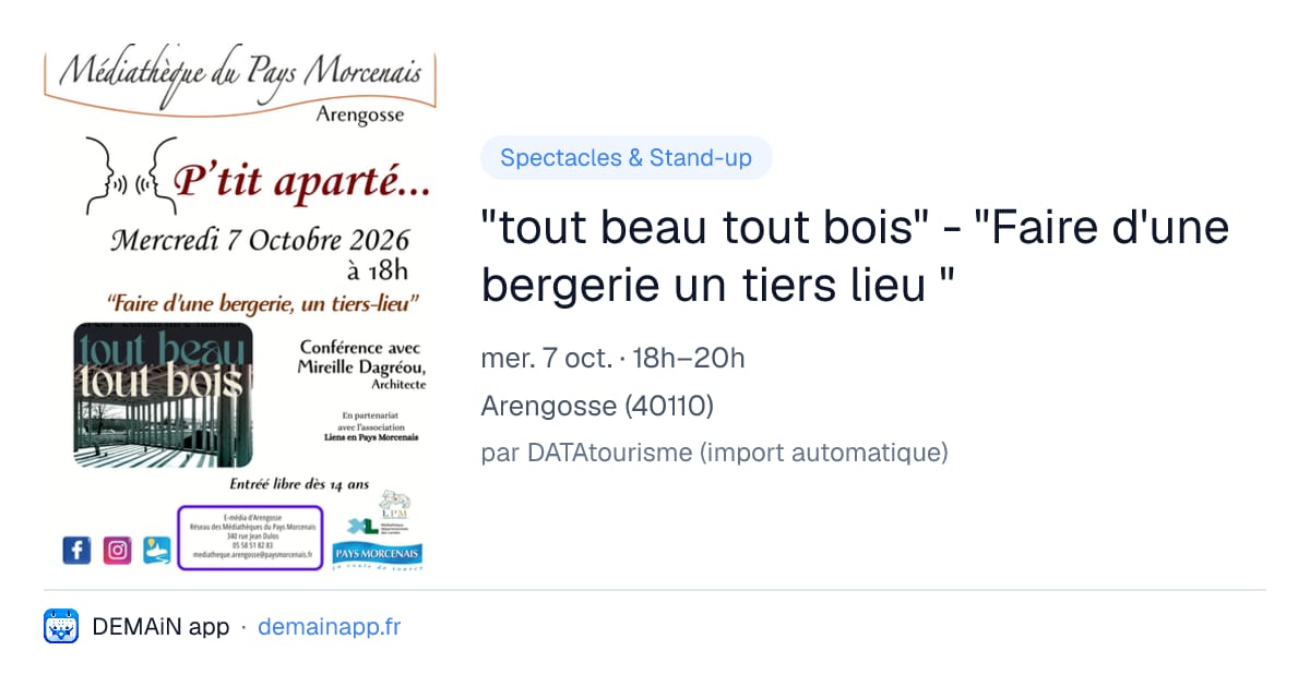 "tout beau tout bois" - "Faire d'une bergerie un tiers lieu " — Arengosse
