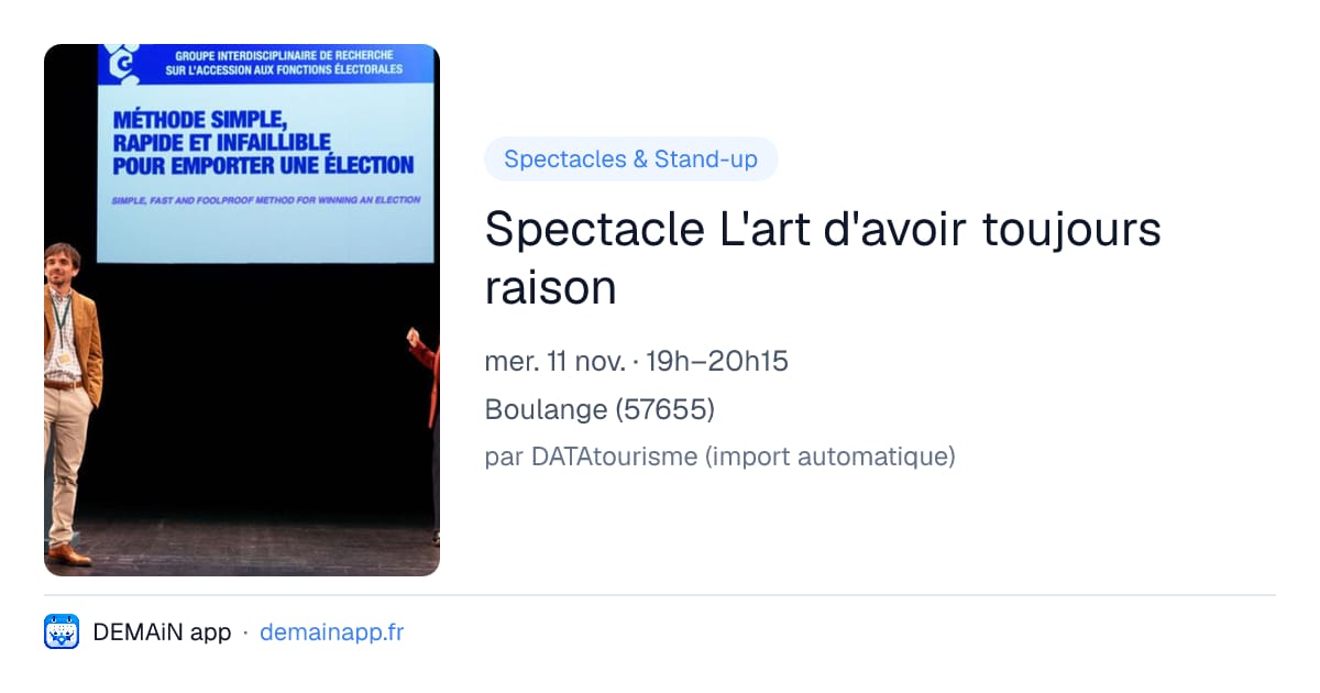 Spectacle L'art d'avoir toujours raison — Boulange