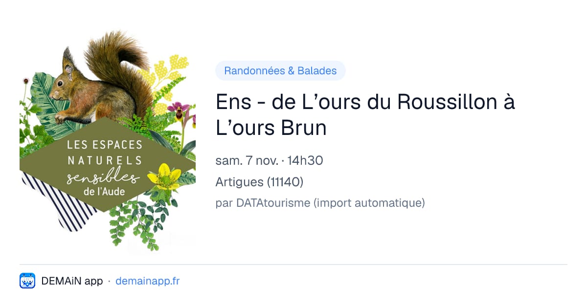 Ens - de L’ours du Roussillon à L’ours Brun — Artigues
