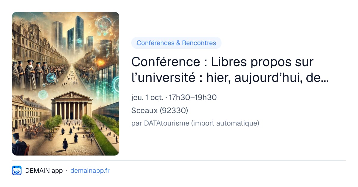 Conférence : Libres propos sur l’université : hier, aujourd’hui, demain — Sceaux