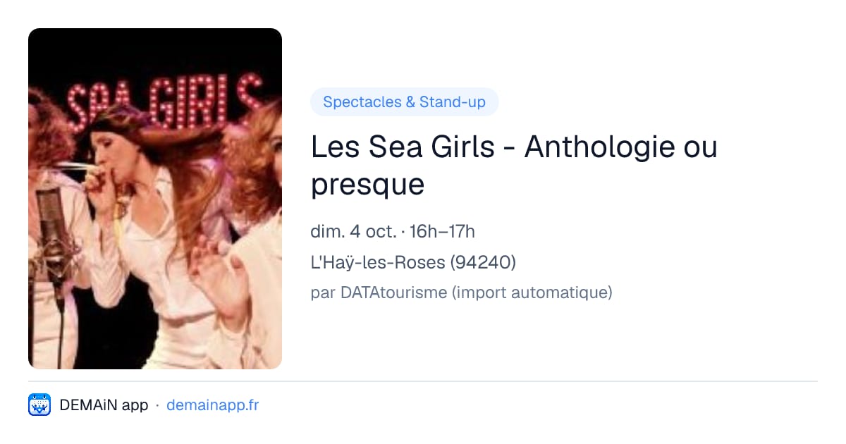Les Sea Girls - Anthologie ou presque — L'Haÿ-les-Roses