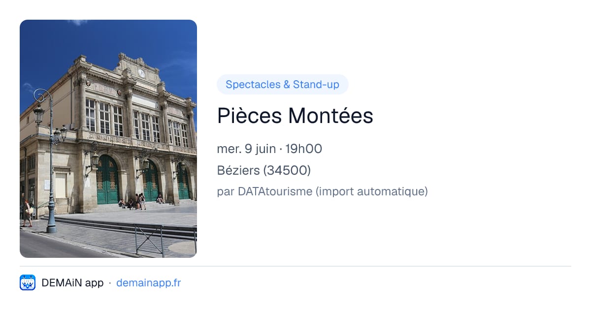 Pièces Montées — Béziers
