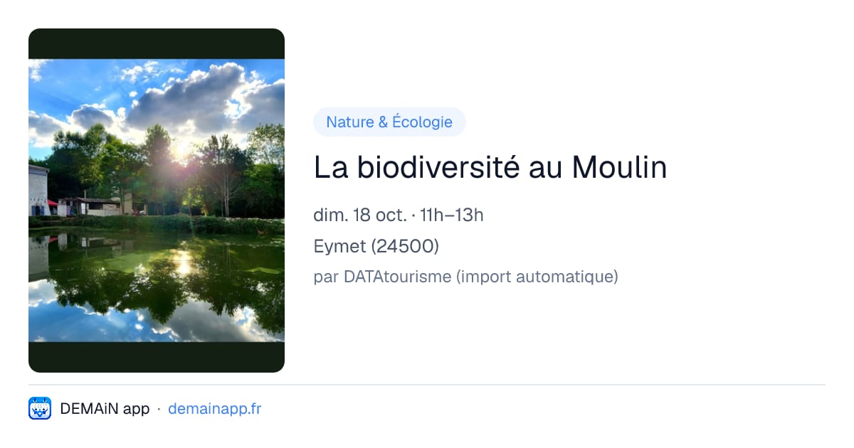 La biodiversité au Moulin — Eymet
