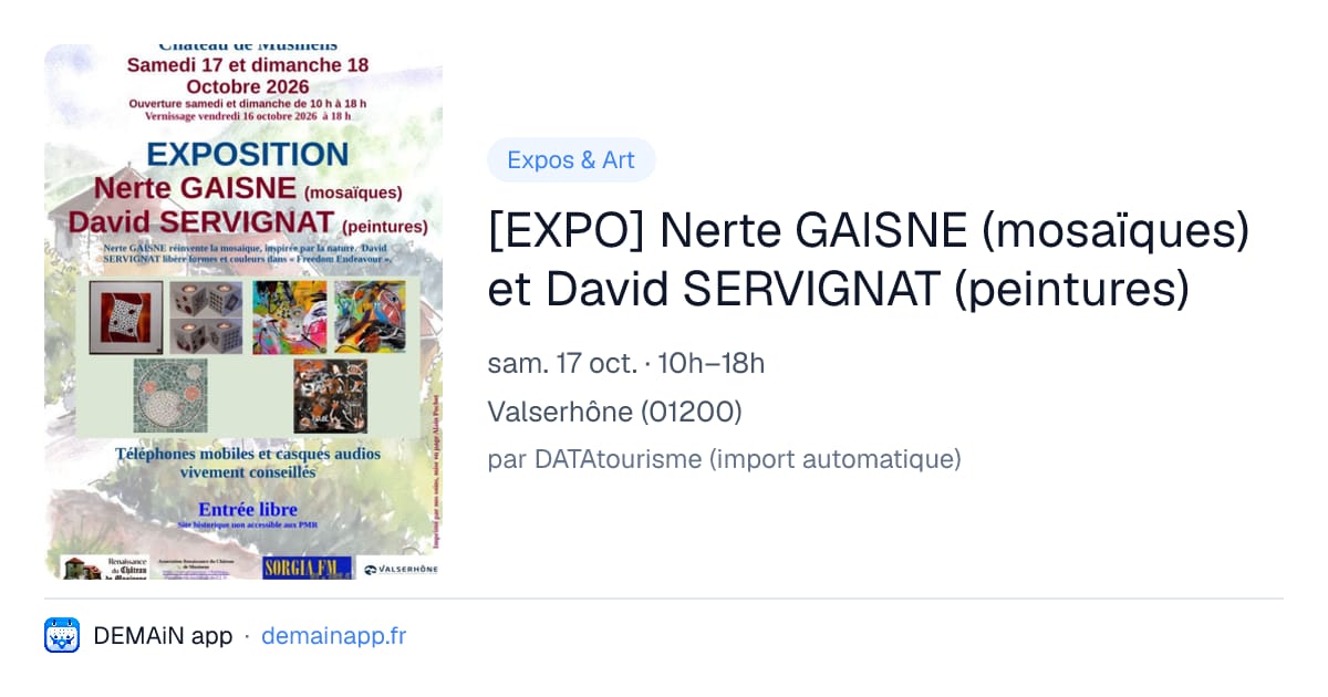 [EXPO] Nerte GAISNE (mosaïques) et David SERVIGNAT (peintures) — Valserhône