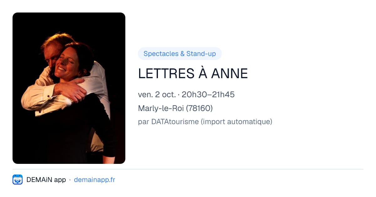 LETTRES À ANNE — Marly-le-Roi