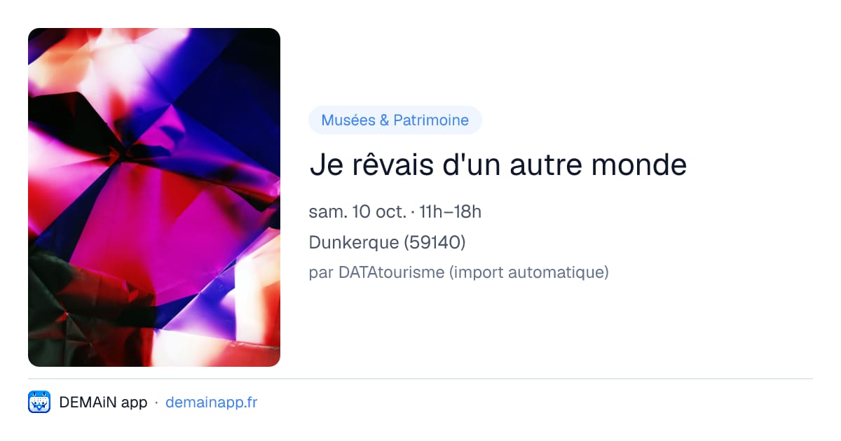 Je rêvais d'un autre monde — Dunkerque