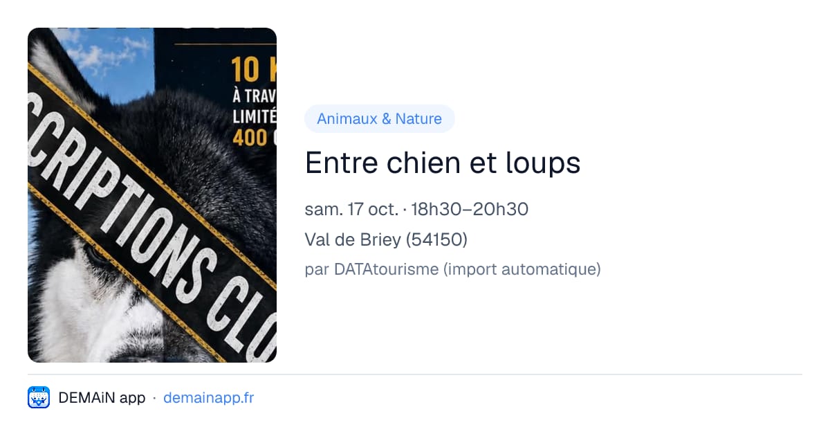 Entre chien et loups — Val de Briey