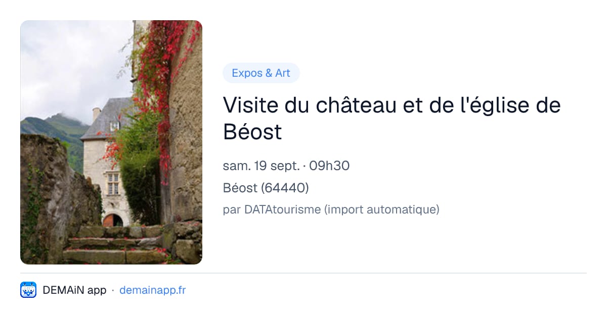 Visite du château et de l'église de Béost — Béost