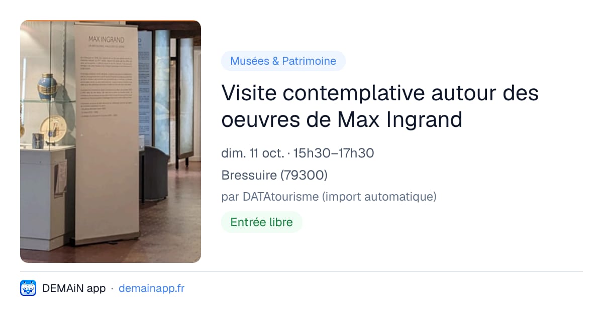 Visite contemplative autour des oeuvres de Max Ingrand — Bressuire